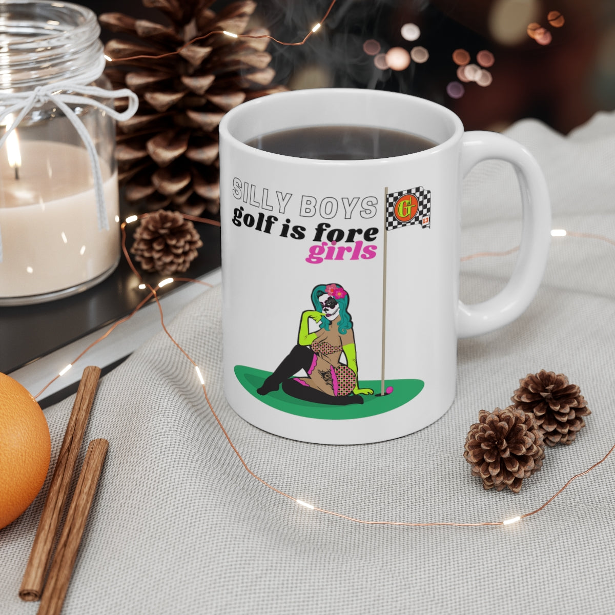Silly Boys Golf Is Fore Girls Golf Mug