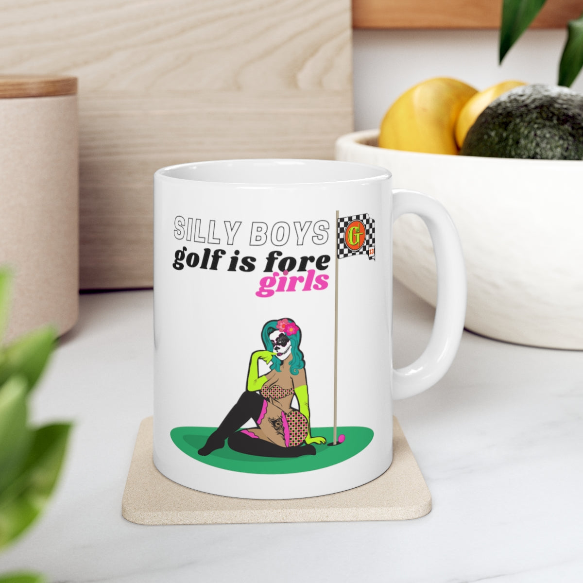 Silly Boys Golf Is Fore Girls Golf Mug