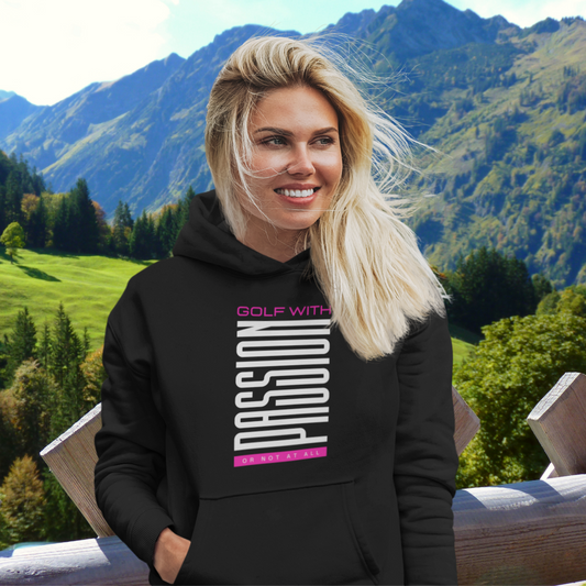 Golf With Passion Or Not At All | Pullover Golf Hoodie | Pink