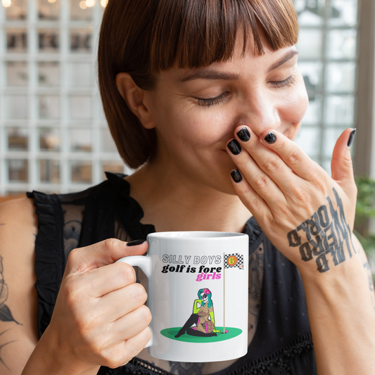 Silly Boys Golf Is Fore Girls Golf Mug