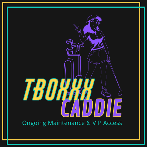 TBoxxx Caddie Upgrade | Ongoing Maintenance & VIP Access